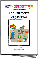 Read classroom reader: The Farmer's Vegetables